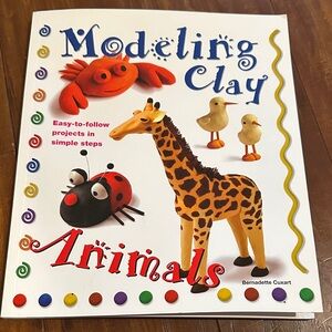 Modeling Clay Animals: A Guide to Sculpting Clay (Air-Dry, Sculpey, Molding, Art